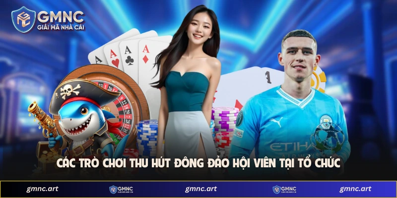 Các trò chơi thu hút đông đảo hội viên tại tổ chức 