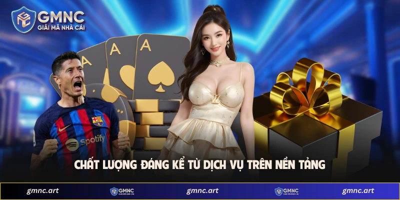 Chất lượng đáng kể từ dịch vụ trên nền tảng 