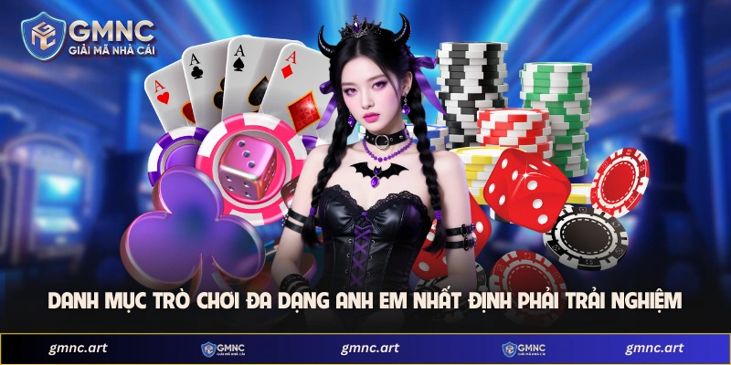 Danh mục trò chơi đa dạng anh em nhất định phải trải nghiệm 