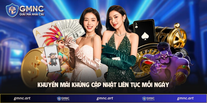Khuyến mãi khủng cập nhật liên tục mỗi ngày