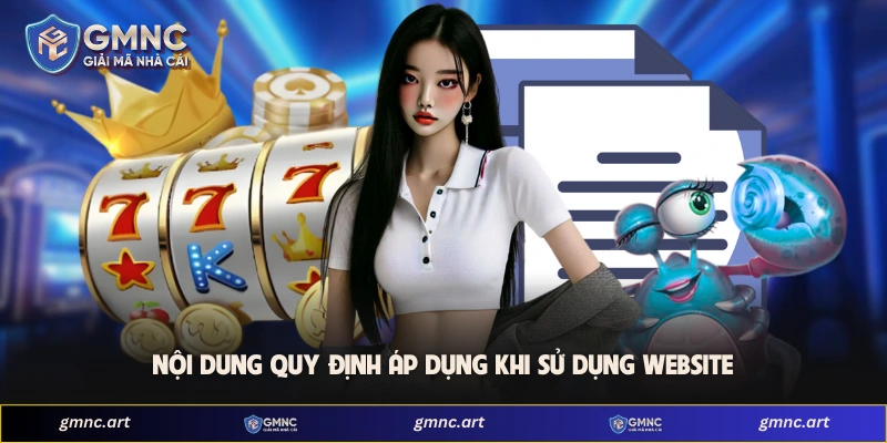 Nội dung quy định áp dụng khi sử dụng website